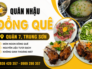 Địa Điểm Nhậu Đồng Quê Chuẩn Vị Tại Quận 7 & Trung Sơn